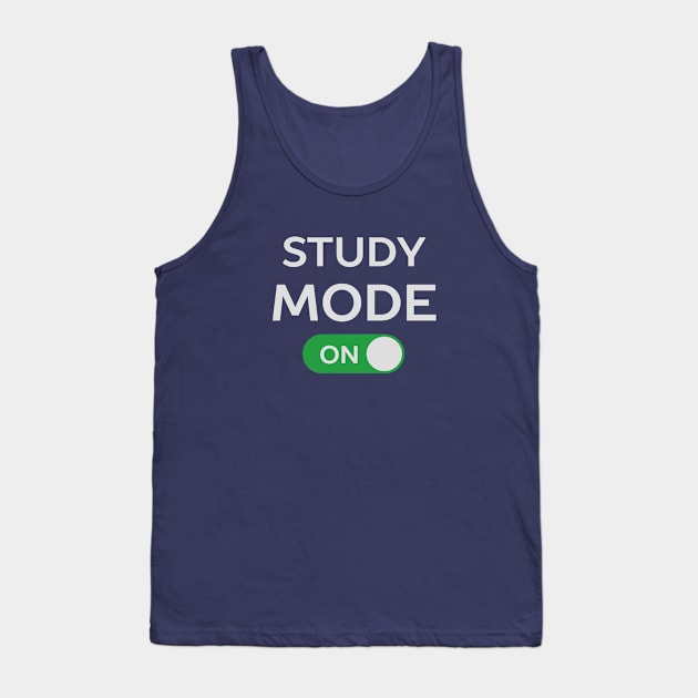 Study Mode Funny T-Shirt Tank Top by happinessinatee